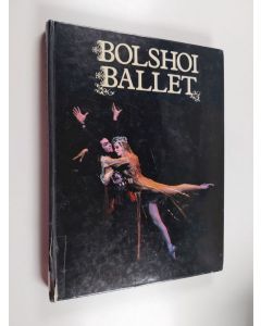 Kirjailijan Juri Grigorovits käytetty kirja The Bolshoi Ballet