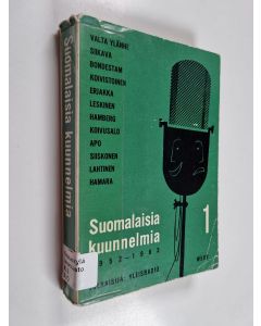 Kirjailijan Jyrki Mäntylä käytetty kirja Suomalaisia kuunnelmia 1952-1963 : 1