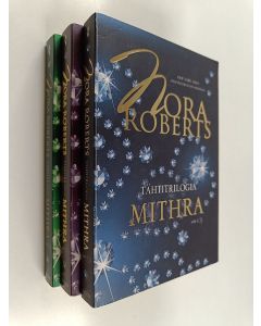 Kirjailijan Nora Roberts käytetty kirja Tähtitrilogia Mithra 1-3