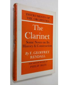 Kirjailijan F. Geoffrey Rendall käytetty kirja The Clarinet : some notes upon its history and construction