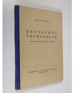 Kirjailijan Annerose Buscha käytetty kirja Deutsches Übungsbuch : ausgabe fur finnische schulen