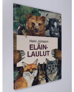 Kirjailijan Helvi Jürisson käytetty kirja Eläinlaulut