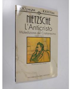 Kirjailijan Friedrich Nietzsche käytetty kirja L'anticristo - Maledizione del cristianesimo