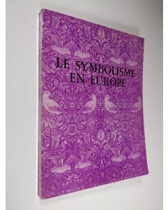 käytetty kirja Le symbolisme en Europe : janvier - mars 1976