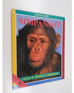 Kirjailijan Teemu Saarinen & Barbara Taylor Cork käytetty kirja Simpanssit