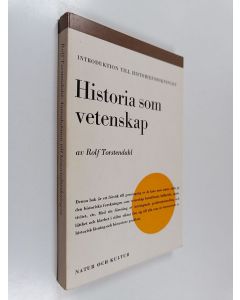 Kirjailijan Rolf Torstendahl käytetty kirja Historia som vetenskap - introduktion till historieforskningen