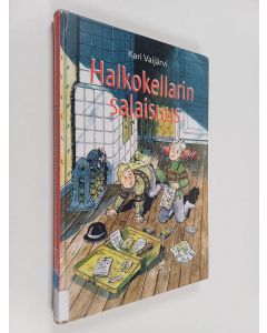 Kirjailijan Kari Vaijärvi käytetty kirja Halkokellarin salaisuus