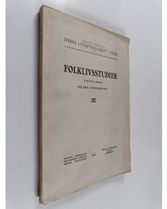 käytetty kirja Folklivsstudier utgivna genom folkkultursarkivet 3