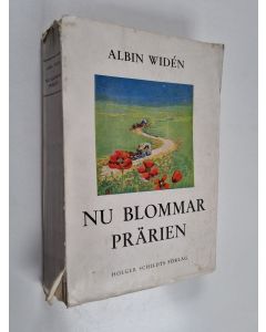 Kirjailijan Albin Widen käytetty kirja Nu blommar prärien