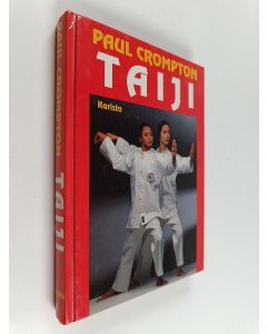 Kirjailijan Paul- Crompton käytetty kirja Taiji
