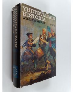 Kirjailijan William Miller käytetty kirja Yhdysvaltain historia
