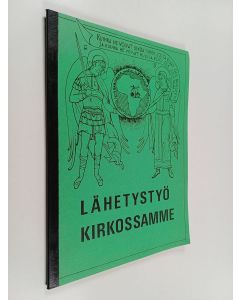käytetty kirja Lähetystyö kirkossamme