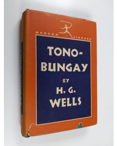 Kirjailijan Herbert George Wells käytetty kirja Tono-Bungay - A Novel