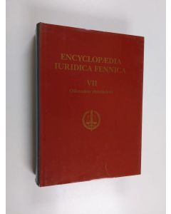 käytetty kirja Encyclopaedia iuridica Fennica 7 : suomalainen oikeustietosanakirja : Oikeuden yleistieteet