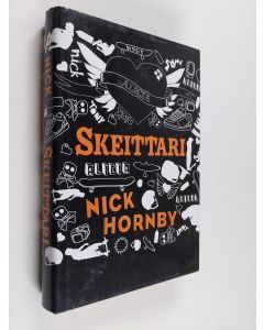 Kirjailijan Nick Hornby käytetty kirja Skeittari