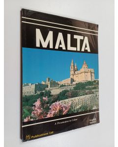 käytetty kirja Malta : I Colori di un'Isola : A Presentation in Colour