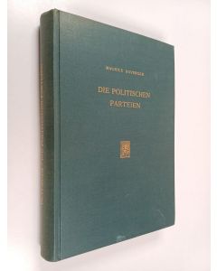 Kirjailijan Maurice Duverger käytetty kirja Die politischen parteien
