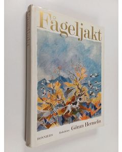 Kirjailijan Göran Hermelin käytetty kirja Fågeljakt