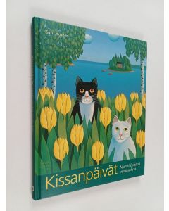 Kirjailijan Satu Itkonen käytetty kirja Kissanpäivät : Martti Lehdon maalauksia