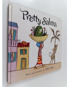 Kirjailijan Niki Daly käytetty kirja Pretty Salma