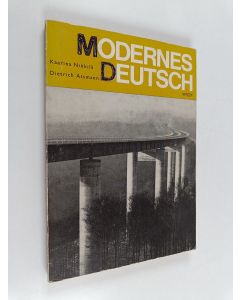 Kirjailijan Kaarina Nikkilä käytetty kirja Modernes Deutsch : lyhyen saksan ja keskikoulun yläasteen harjoituskirja