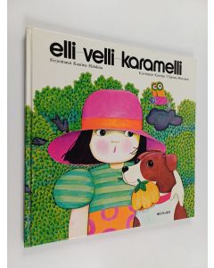 Kirjailijan Kaarina Helakisa & Katriina Viljamaa-Rissanen käytetty kirja Elli-velli-karamelli