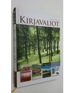 käytetty kirja Kirjavaliot ; Coben, Harlan : Kadonneet / Taylor, Patrick : Kylätohotorin kyydissä / Tapply, William G. : Avunpyyntö / O'Connor, Denis : Tassunjälkiä kuutamossa