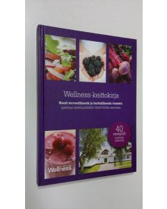 Kirjailijan Matt Pohl käytetty kirja Wellness-keittokirja