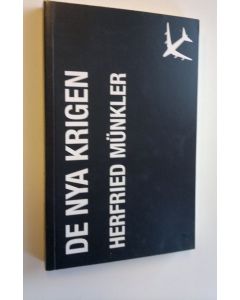 Kirjailijan Herfried Munkler käytetty kirja De nya krigen (ERINOMAINEN)