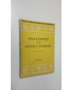 Kirjailijan sanaston laatinut Sirkka-Liisa Norko käytetty kirja Anecdotes and short stories
