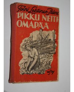 Kirjailijan Toini Palme käytetty kirja Pikku neiti Omapää