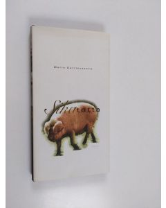Kirjailijan Marie Darrieussecq käytetty kirja Sikatotta (ERINOMAINEN)