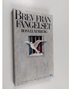 Kirjailijan Rosa Luxemburg käytetty kirja Brev från fängelset