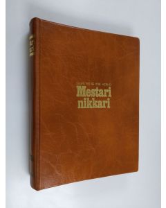 uusi teos Suuri tee se itse -kerho : Mestarinikkari 1977 (nrot 7-10) ; Mestarinikkari 1978 (nrot 1-3)