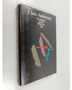 Kirjailijan Claes Andersson käytetty kirja En mänska börjar likna sin själ : roman