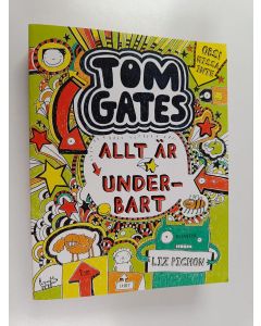 Kirjailijan Liz Pichon käytetty kirja Tom Gates : allt är underbart