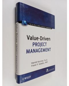 Kirjailijan Harold Kerzner & Frank P. Saladis ym. käytetty kirja Value-Driven Project Management