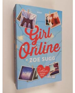 Kirjailijan Zoe Sugg käytetty kirja Girl online