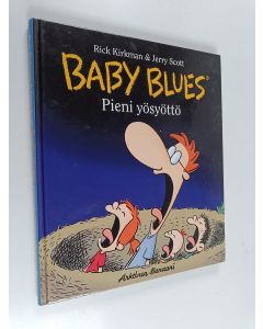 Kirjailijan Jerry Scott & Rick Kirkman käytetty kirja Pieni yösyöttö