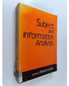 Kirjailijan E. D. Dym käytetty kirja Subject Analysis Methodologies