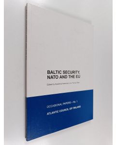 Kirjailijan Karoliina Honkanen käytetty kirja Baltic security, NATO and the EU