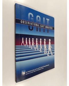 Kirjailijan Rancho Los Amigos National Rehabilitation Center käytetty kirja Observational Gait Analysis