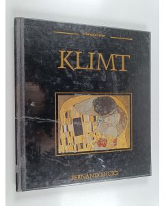 Kirjailijan Fernando Huici käytetty kirja Klimt