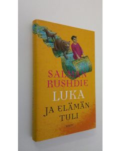 Kirjailijan Salman Rushdie käytetty kirja Luka ja elämän tuli