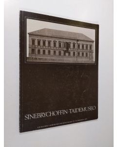 käytetty kirja Sinebrychoffin taidemuseo : Ateneumin taidemuseon museojulkaisu