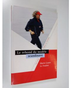 Kirjailijan Marie-Laure Le Foulon käytetty kirja Le rebond du modele scandinave