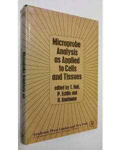 Kirjailijan Theodore Hall käytetty kirja Microprobe Analysis as Applied to Cells and Tissues . Proceedings of a Conference at Battelle Seattle Research Center Seattle, Washington, U.S.A., April 30-May 2, 1973