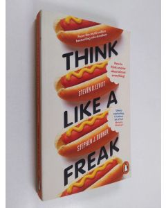 Kirjailijan Steven D. Levitt & Stephen J. Dubner käytetty kirja Think Like a Freak