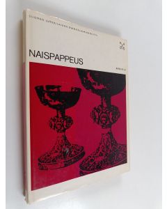 käytetty kirja Naispappeus : teologien puheenvuoroja