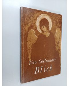 Kirjailijan Tito Colliander käytetty kirja Blick